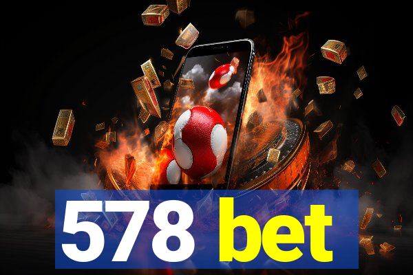 578 bet